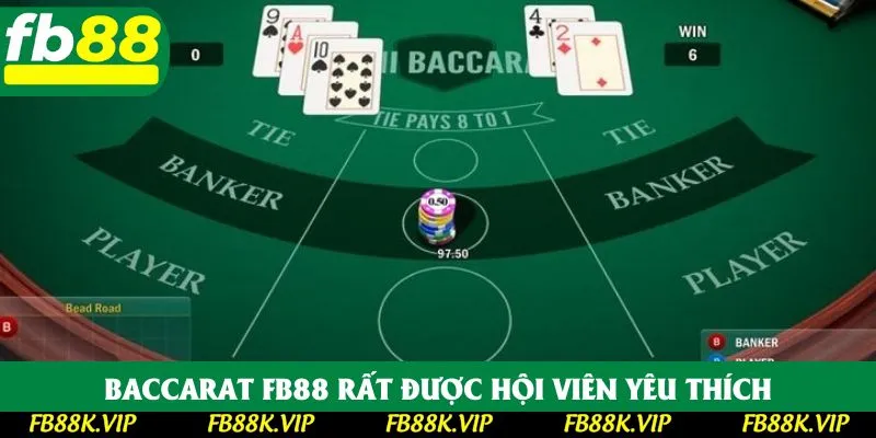 Baccarat FB88 rất được hội viên yêu thích Baccarat FB88 rất được hội viên yêu thích