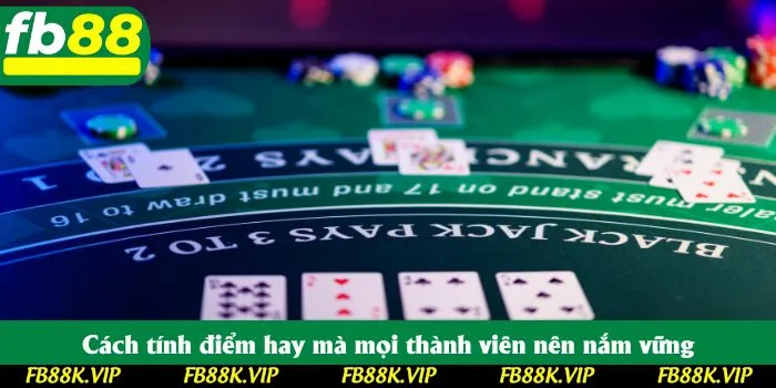 Cách tính điểm hay mà mọi thành viên nên nắm vững
